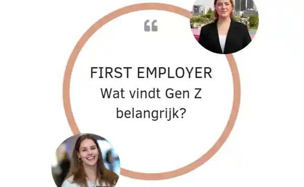 First employer, wat vindt Gen Z belangrijk?